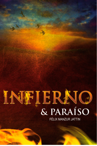 INFIERNO Y PARAÍSO