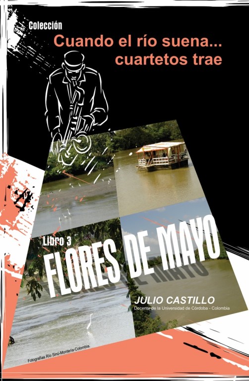 CUANDO EL RÍO SUENA… CUARTETOS TRAE: FLORES DE MAYO