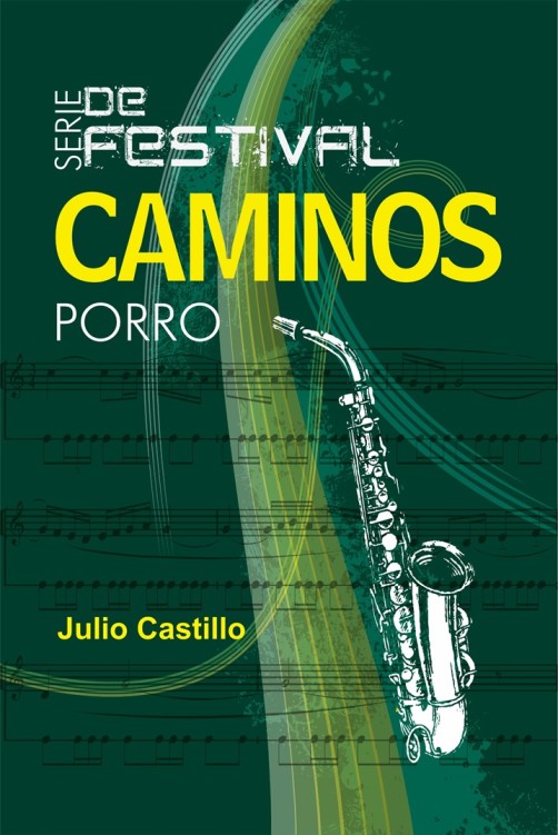 Serie Festival: Caminos