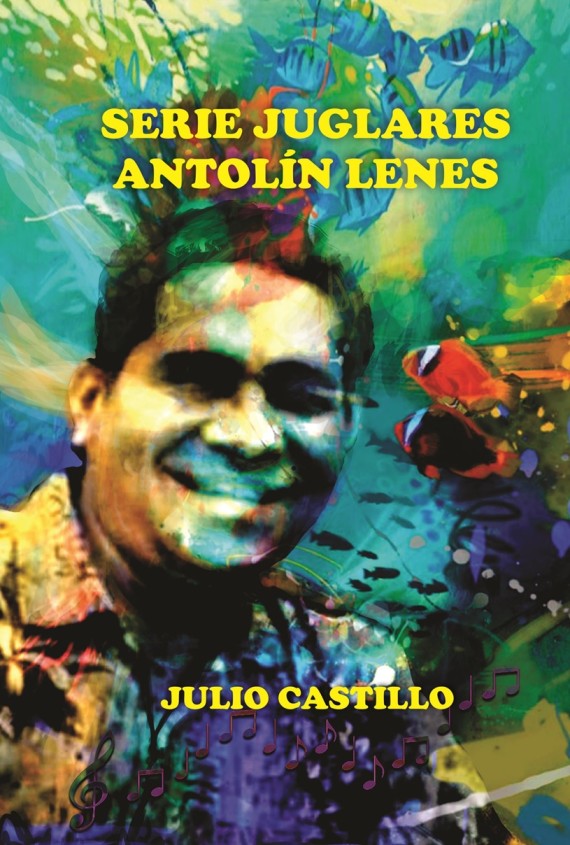 SERIE JUGLARES: ANTOLÍN LENES